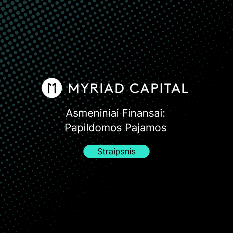 Asmeniniai finansai – papildomos pajamos