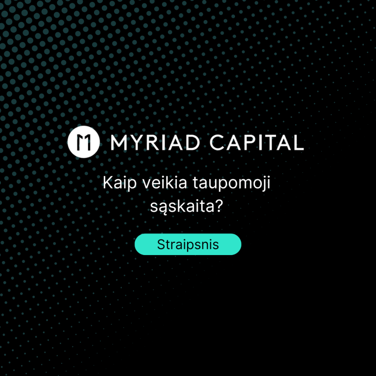 Kaip veikia taupomoji sąskaita? Kam to reikia?