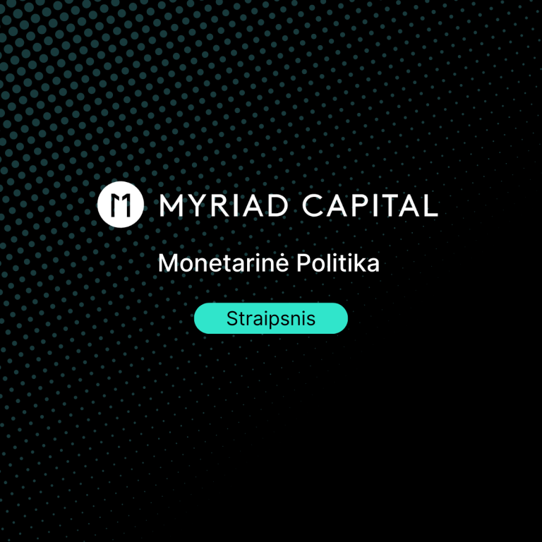 Kas yra monetarinė politiką ir kaip ji veikia?